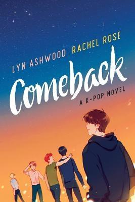 Comeback: A K-pop Novel - Paperback | Diverse Reads