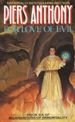 For Love of Evil (Incarnations of Immortality #6) - Paperback | Diverse Reads