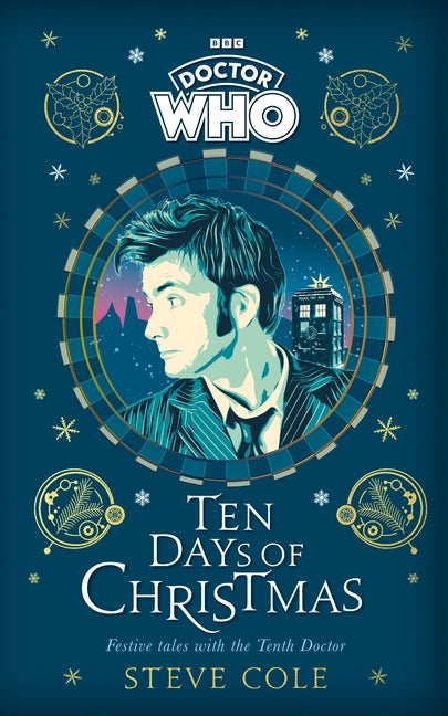 Doctor Who: Ten Days of Christmas Festive Tales with the Tenth Doctor - Hardcover | Diverse Reads