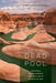 Dead Pool: Lake Powell, Global Warming, and the Future of Water in the West - Paperback | Diverse Reads