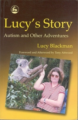 Lucy's Story: Autism and Other Adventures - Paperback | Diverse Reads