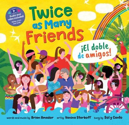 Twice as Many Friends / El Doble de Amigos - Paperback | Diverse Reads