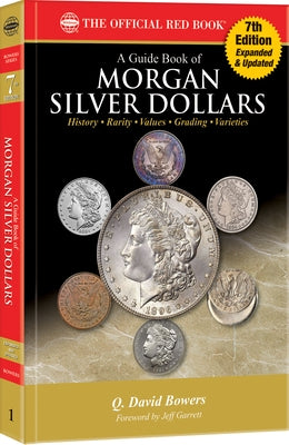 Guide Book of Morgan Silver Dollars 7th Edition - Paperback | Diverse Reads