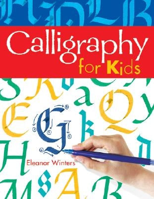 Calligraphy for Kids - Paperback | Diverse Reads