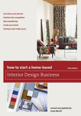 How to Start a Home-Based Interior Design Business - Paperback | Diverse Reads