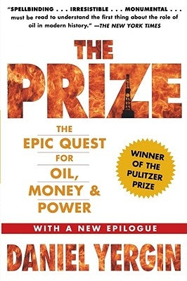 The Prize: The Epic Quest for Oil, Money & Power - Paperback | Diverse Reads