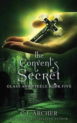 The Convent's Secret (Glass and Steele Series #5) - Paperback | Diverse Reads