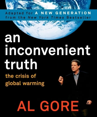 An Inconvenient Truth: The Crisis of Global Warming - Paperback | Diverse Reads