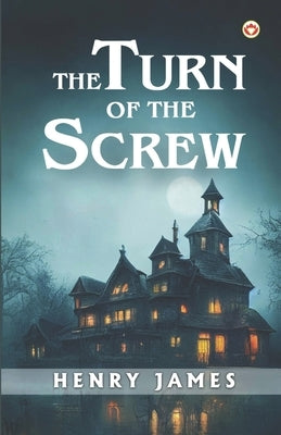 The Turn Of The Screw - Paperback | Diverse Reads