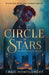 A Circle of Stars - Paperback | Diverse Reads