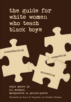 The Guide for White Women Who Teach Black Boys / Edition 1 - Paperback | Diverse Reads
