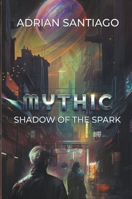 Shadow Of The Spark - Paperback | Diverse Reads