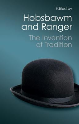 The Invention of Tradition / Edition 1 - Paperback | Diverse Reads
