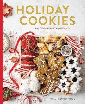 Holiday Cookies: Over 100 Very Merry Recipes - Hardcover | Diverse Reads