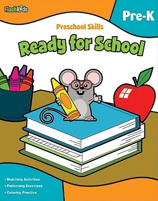 Preschool Skills: Ready for School (Flash Kids Preschool Skills) - Paperback | Diverse Reads