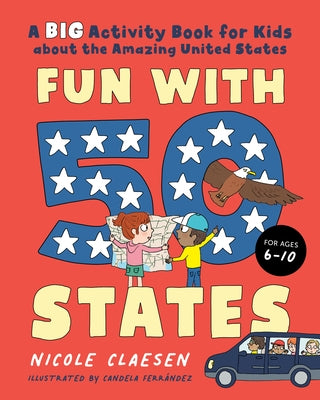 Fun with 50 States: A Big Activity Book for Kids about the Amazing United States - Paperback | Diverse Reads