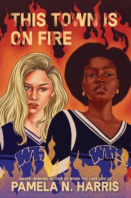 This Town Is on Fire - Hardcover | Diverse Reads