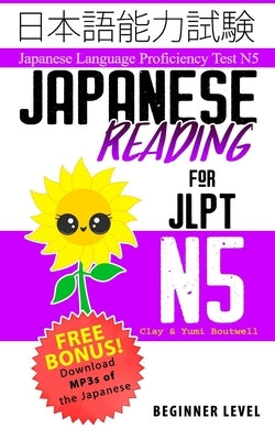 Japanese Reading for JLPT N5: Master the Japanese Language Proficiency Test N5 - Paperback | Diverse Reads