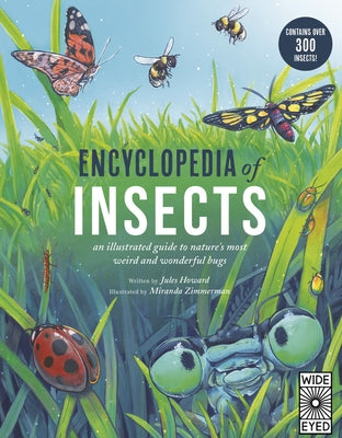 Encyclopedia of Insects: an illustrated guide to nature's most weird and wonderful bugs - Contains over 300 insects! - Hardcover | Diverse Reads