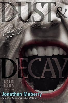 Dust & Decay (Rot & Ruin Series #2) - Hardcover | Diverse Reads