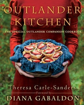 Outlander Kitchen: The Official Outlander Companion Cookbook - Hardcover | Diverse Reads