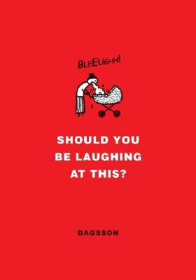 Should You Be Laughing at This? - Hardcover | Diverse Reads