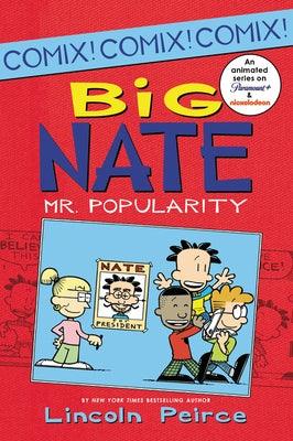 Big Nate: Mr. Popularity - Paperback | Diverse Reads
