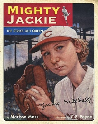 Mighty Jackie: The Strike-Out Queen - Hardcover | Diverse Reads