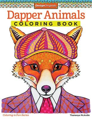 Dapper Animals Coloring Book - Paperback | Diverse Reads