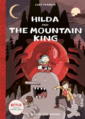 Hilda and the Mountain King: Hilda Book 6 - Hardcover | Diverse Reads