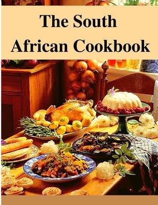 The South African Cookbook: Amazing Dishes From South Africa To Cook Right Now - Paperback | Diverse Reads