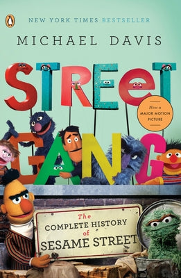 Street Gang: The Complete History of Sesame Street - Paperback | Diverse Reads