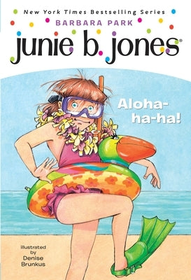 Aloha-ha-ha! (Junie B. Jones Series #26) - Paperback | Diverse Reads