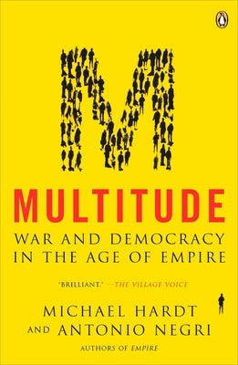 Multitude: War and Democracy in the Age of Empire - Paperback | Diverse Reads