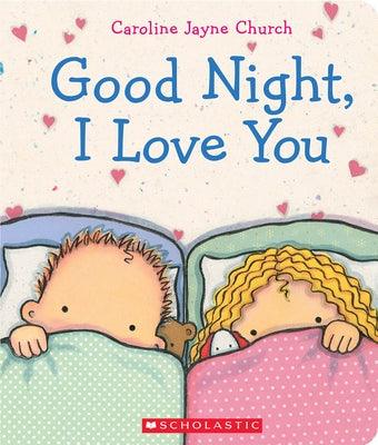 Good Night, I Love You - Board Book | Diverse Reads