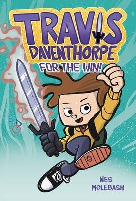 Travis Daventhorpe for the Win! - Hardcover | Diverse Reads