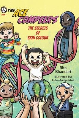 The Secrets of Skin Colour - Hardcover | Diverse Reads
