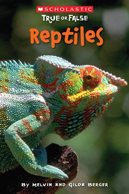 Reptiles (Scholastic True or False) - Paperback | Diverse Reads