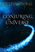 Conjuring the Universe: The Origins of the Laws of Nature - Paperback | Diverse Reads