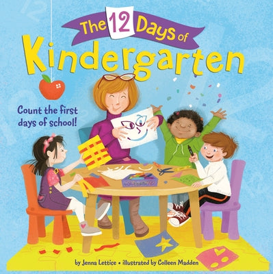 The 12 Days of Kindergarten: A Book for Kindergarteners - Paperback | Diverse Reads