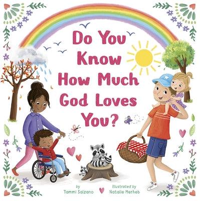 Do You Know How Much God Loves You? - Hardcover | Diverse Reads