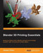 Blender 3D Printing Essentials - Paperback | Diverse Reads