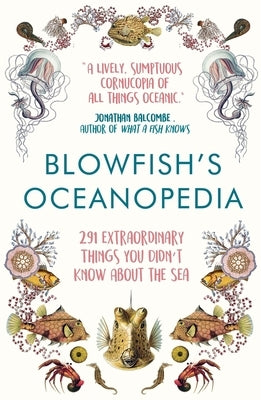 Blowfish's Oceanopedia: 291 Extraordinary Things You Didn't Know About the Sea - Paperback | Diverse Reads