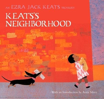 Keats's Neighborhood: An Ezra Jack Keats Treasury - Hardcover | Diverse Reads