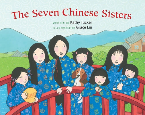 The Seven Chinese Sisters - Paperback | Diverse Reads