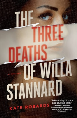 The Three Deaths of Willa Stannard - Paperback | Diverse Reads