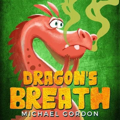 Dragon's Breath - Paperback | Diverse Reads