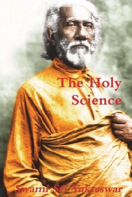The Holy Science - Paperback | Diverse Reads