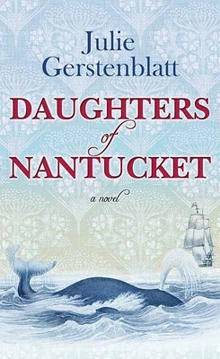 Daughters of Nantucket - Library Binding | Diverse Reads