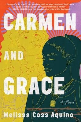 Carmen and Grace - Hardcover | Diverse Reads